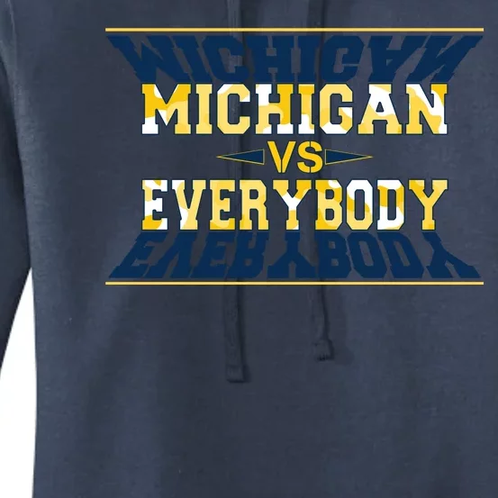 Michigan Versus Everybody Sports College Football Fan Women's Pullover Hoodie