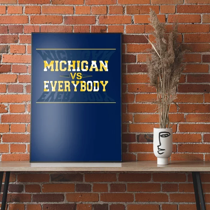 Michigan Versus Everybody Sports College Football Fan Poster