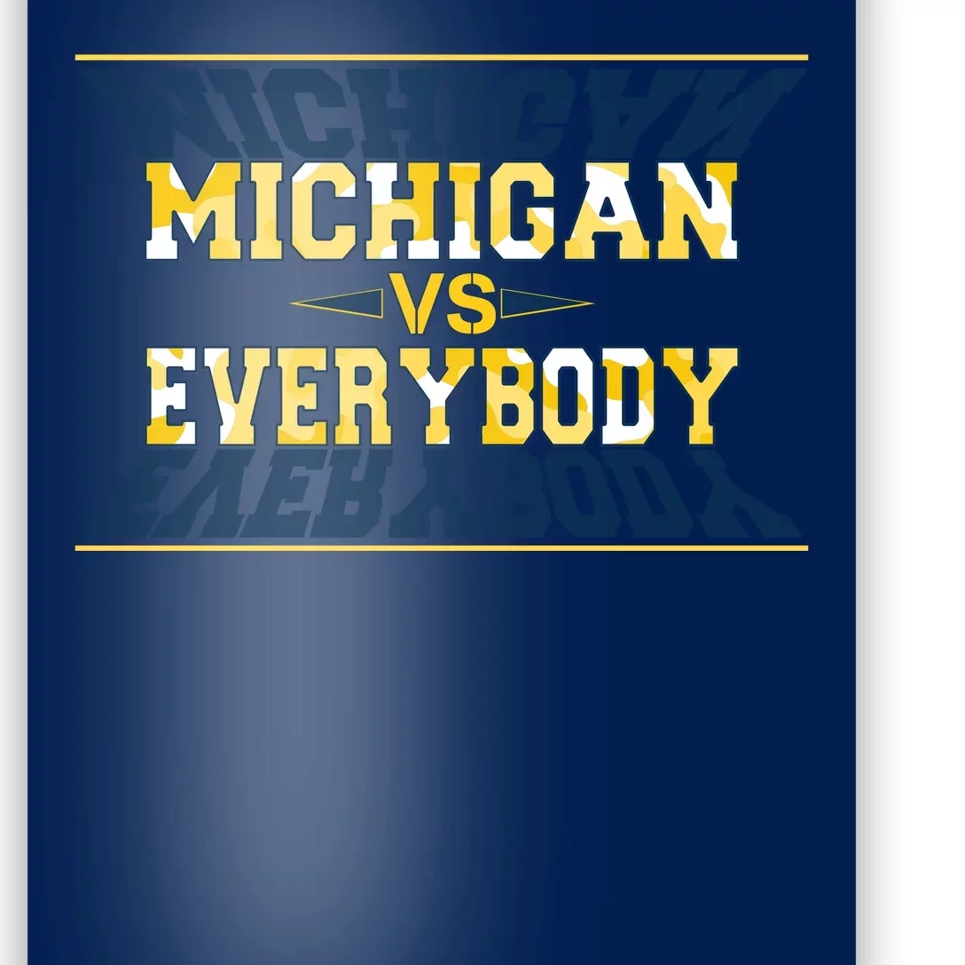 Michigan Versus Everybody Sports College Football Fan Poster