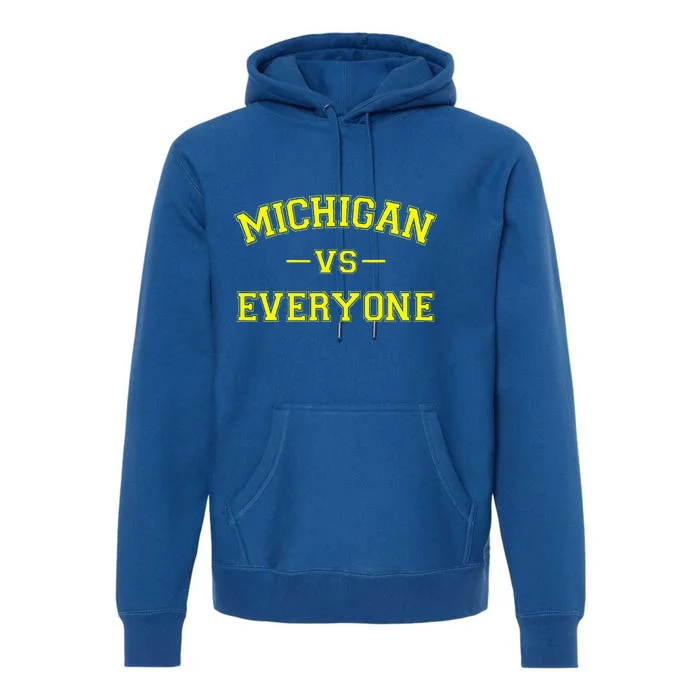 Michigan vs Everyone Funny Battle Premium Hoodie