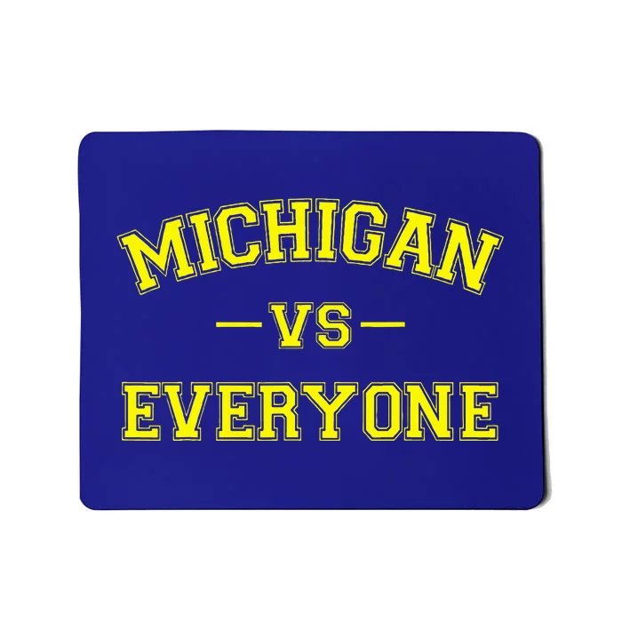 Michigan vs Everyone Funny Battle Mousepad