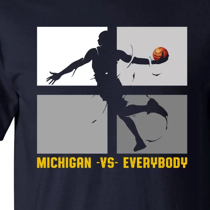 Michigan Vs. Everybody Tall T-Shirt