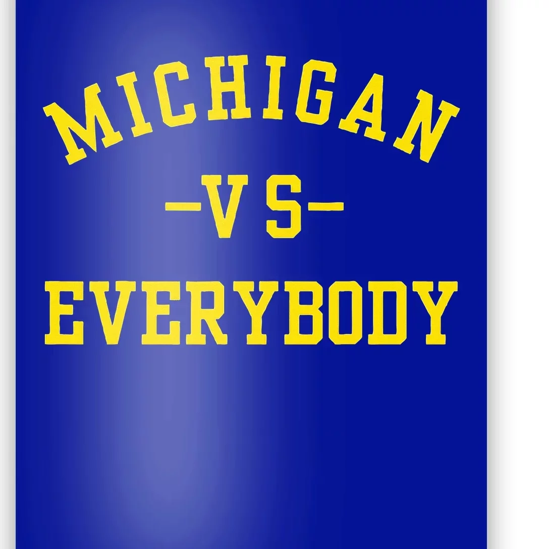 Michigan vs Everyone Everybody Poster