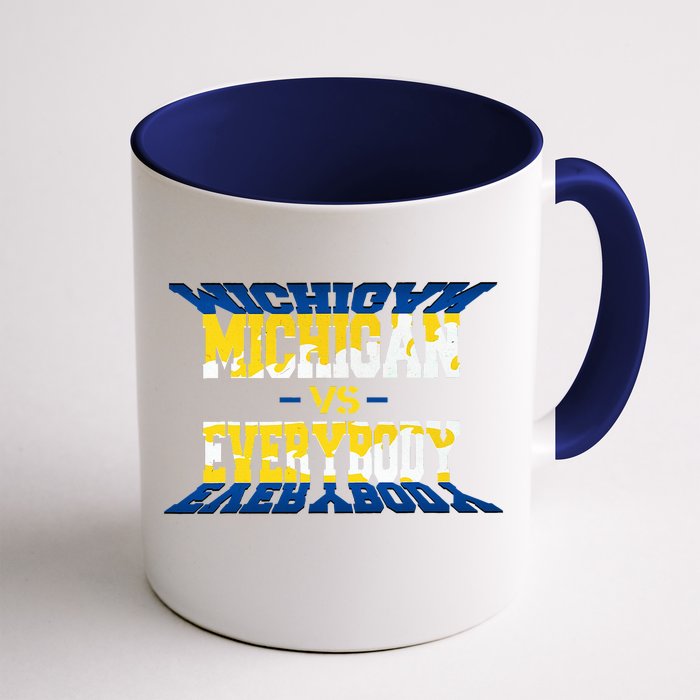 Michigan vs. Everyone Front & Back Coffee Mug