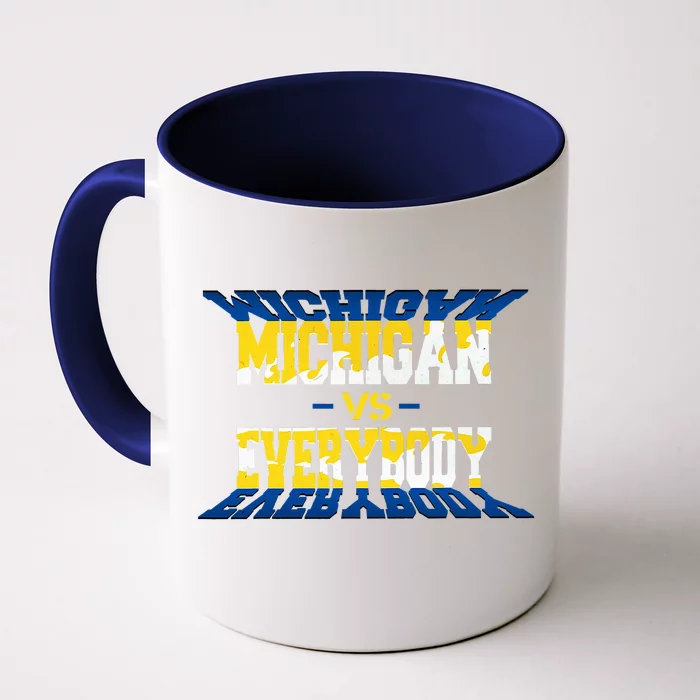 Michigan vs. Everyone Front & Back Coffee Mug