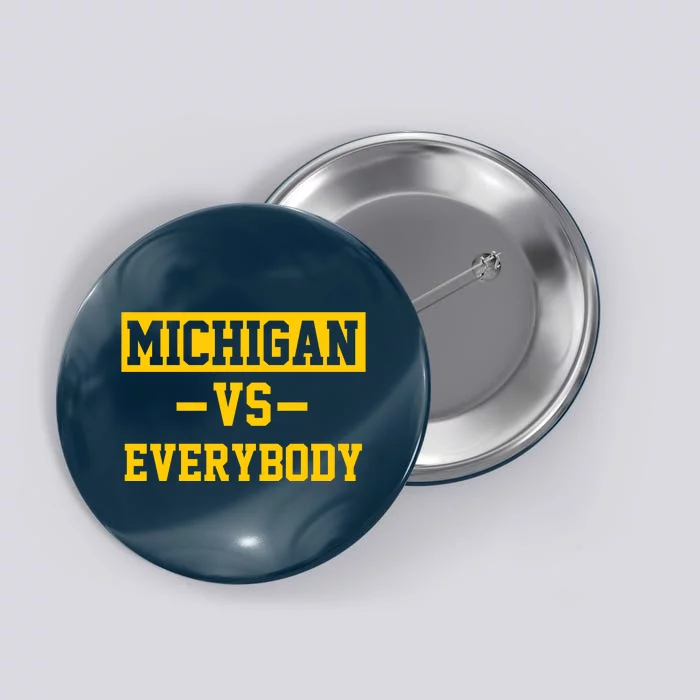 Michigan Vs Everybody Button