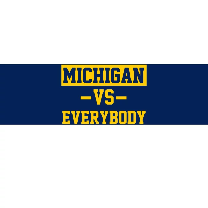 Michigan Vs Everybody Bumper Sticker