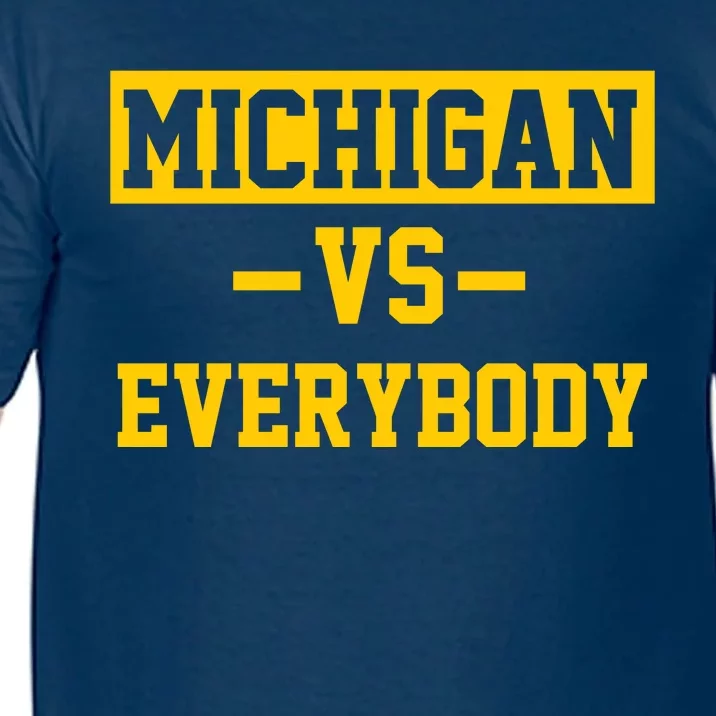 Michigan Vs Everybody Comfort Colors T-Shirt