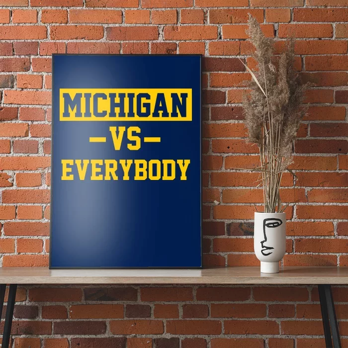 Michigan Vs Everybody Poster