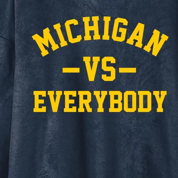 Michigan Vs Everyone Everybody Quote Hooded Wearable Blanket