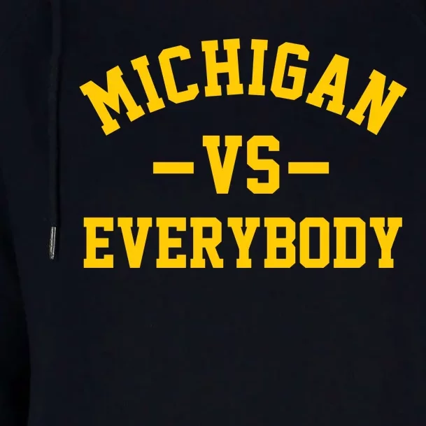 Michigan Vs Everyone Everybody Quote Womens Funnel Neck Pullover Hood