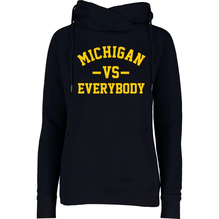 Michigan Vs Everyone Everybody Quote Womens Funnel Neck Pullover Hood