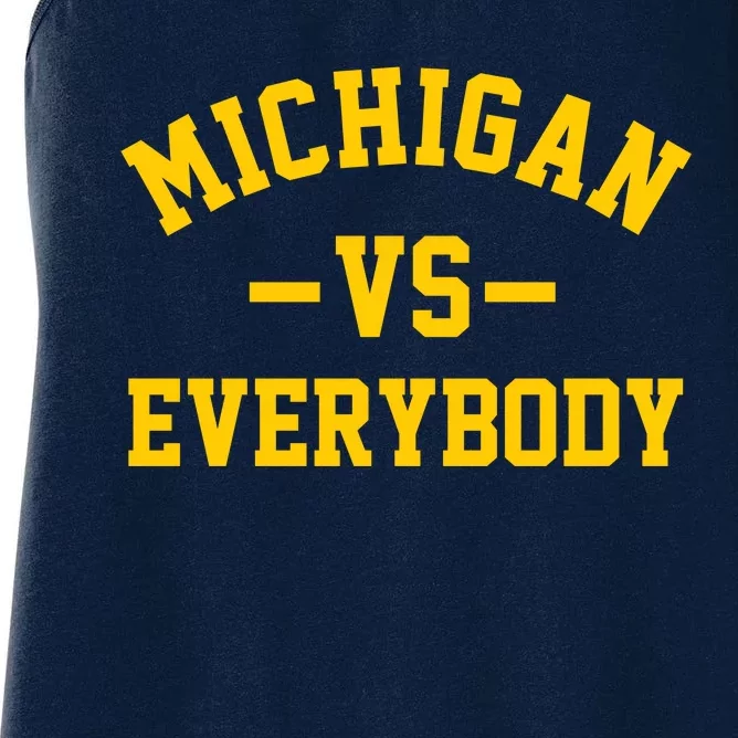 Michigan Vs Everyone Everybody Quote Women's Racerback Tank