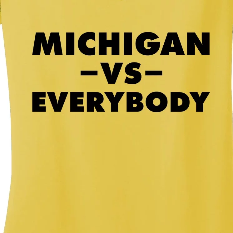 Michigan Versus Everybody Women's V-Neck T-Shirt