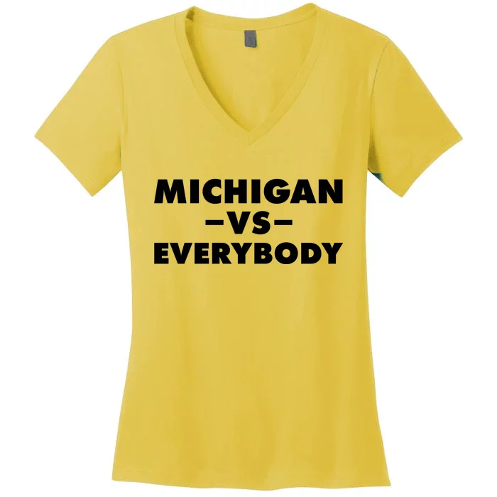 Michigan Versus Everybody Women's V-Neck T-Shirt