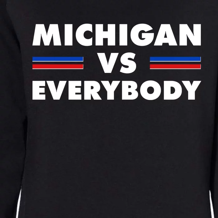 Michigan Vs Everybody Retro Womens California Wash Sweatshirt