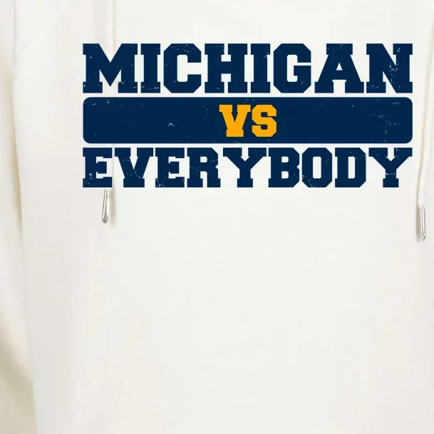 Michigan Versus Everybody Football Sports Fan Womens Funnel Neck Pullover Hood