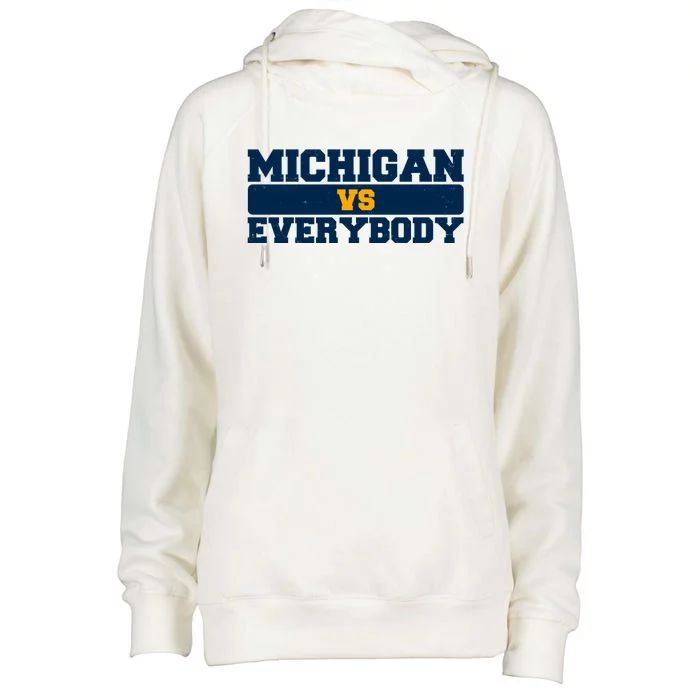 Michigan Versus Everybody Football Sports Fan Womens Funnel Neck Pullover Hood