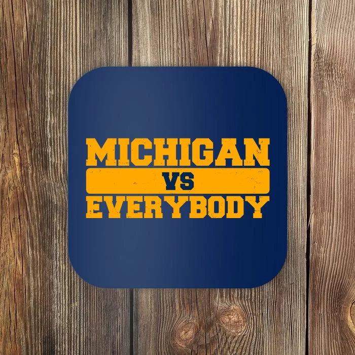 Michigan Versus Everybody Football Sports Fan Coaster