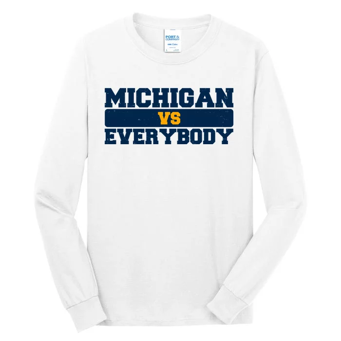 Michigan Versus Everybody Football Sports Fan Tall Long Sleeve T-Shirt