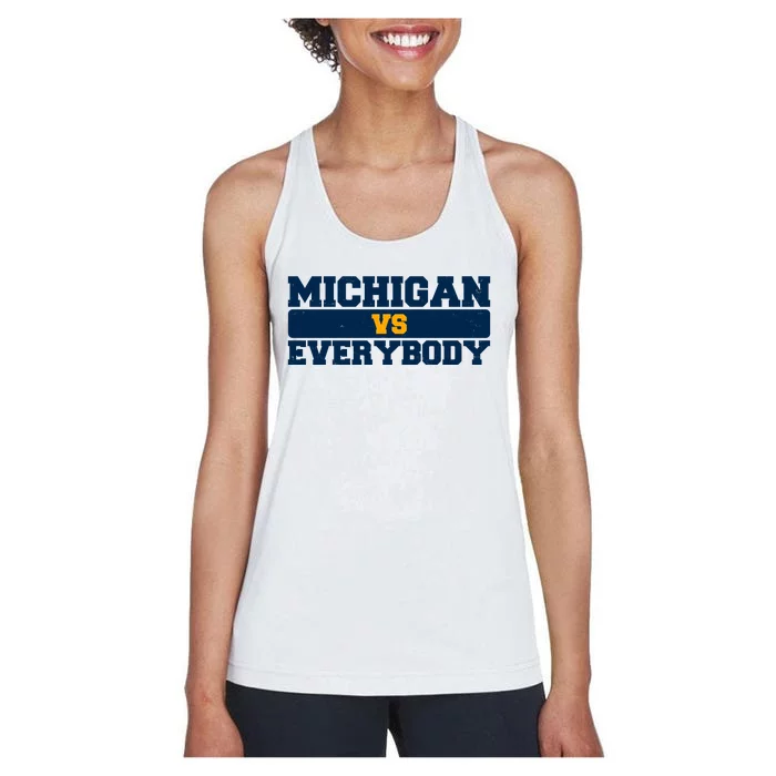 Michigan Versus Everybody Football Sports Fan Women's Racerback Tank