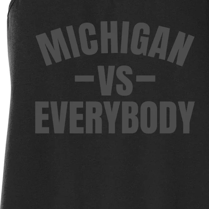 Michigan Verses Everybody Vs Graystyle Women's Racerback Tank