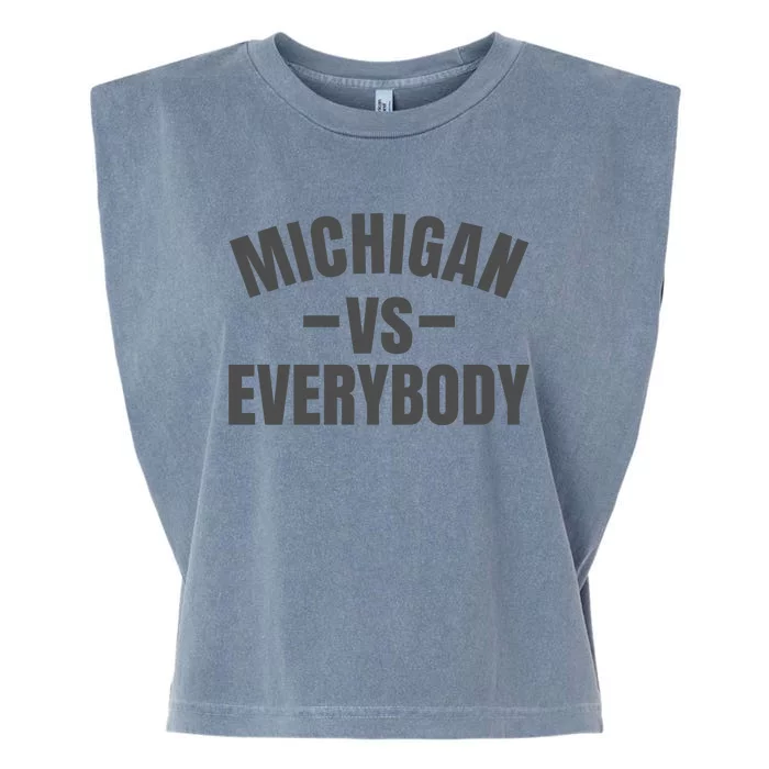 Michigan Verses Everybody Vs Graystyle Garment-Dyed Women's Muscle Tee