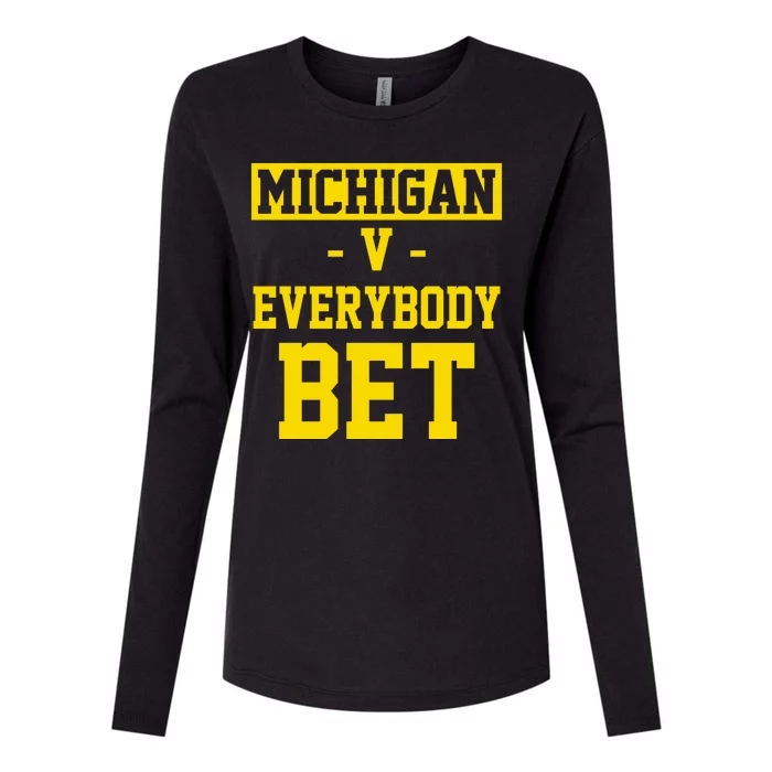 Michigan V Everybody Bet Womens Cotton Relaxed Long Sleeve T-Shirt