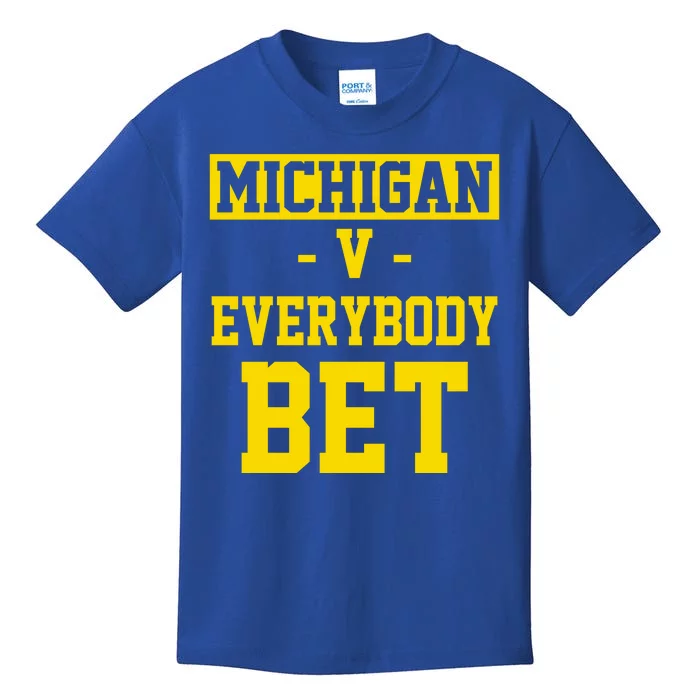 Michigan V Everybody Bet Kids T-Shirt