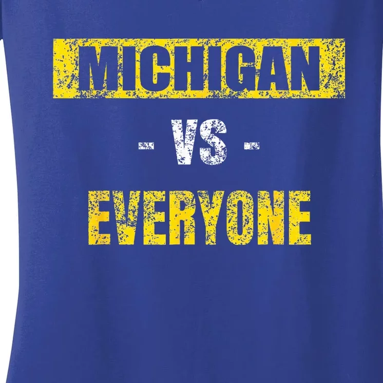 Michigan vs Everyone Everybody Women's V-Neck T-Shirt