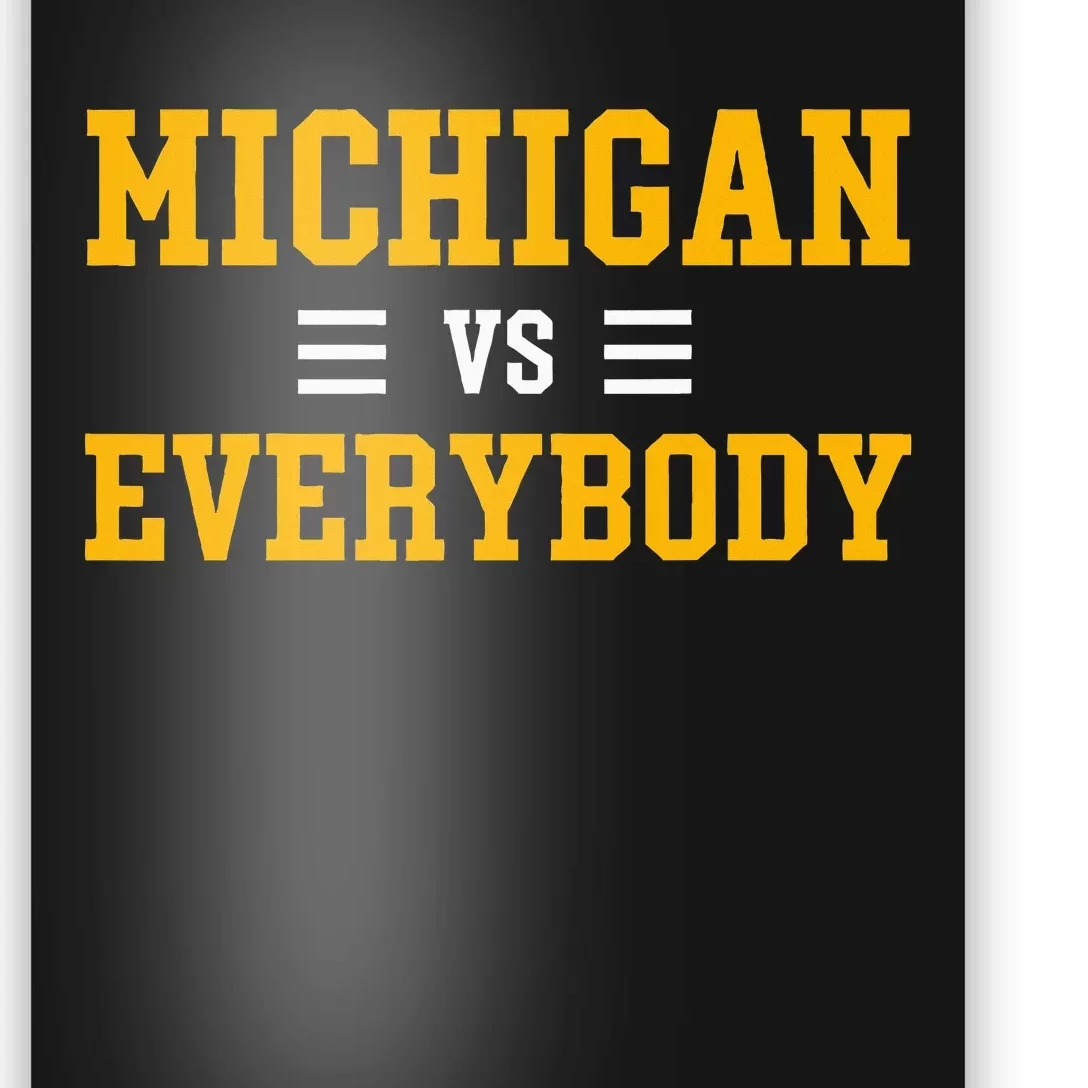 Michigan vs Eeverything Everybody Poster