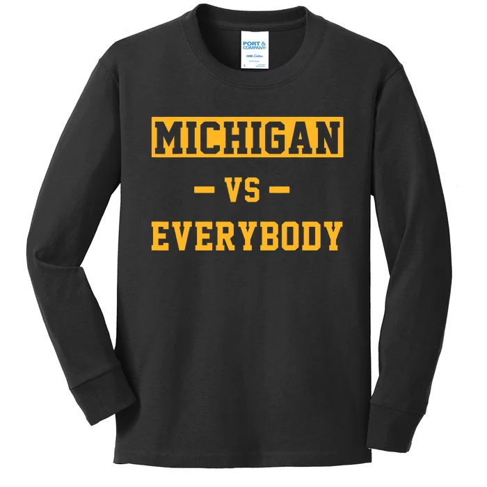 Michigan_ Vs Everything Everybody Kids Long Sleeve Shirt