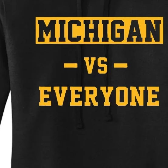 Michigan vs Everything Everyone Women's Pullover Hoodie