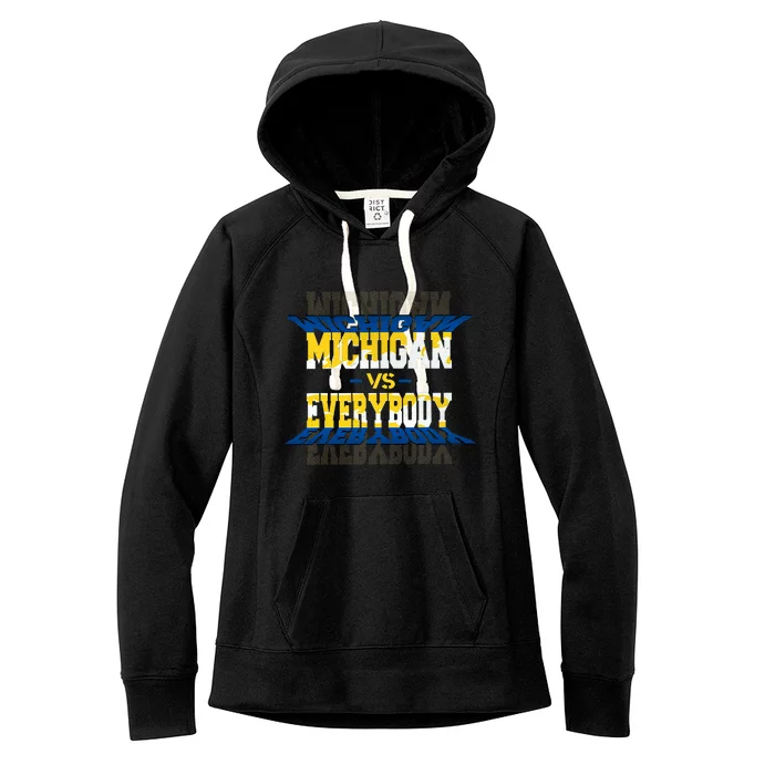 Michigan Vs. Everyone Women's Fleece Hoodie