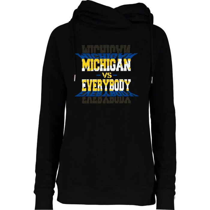 Michigan Vs. Everyone Womens Funnel Neck Pullover Hood