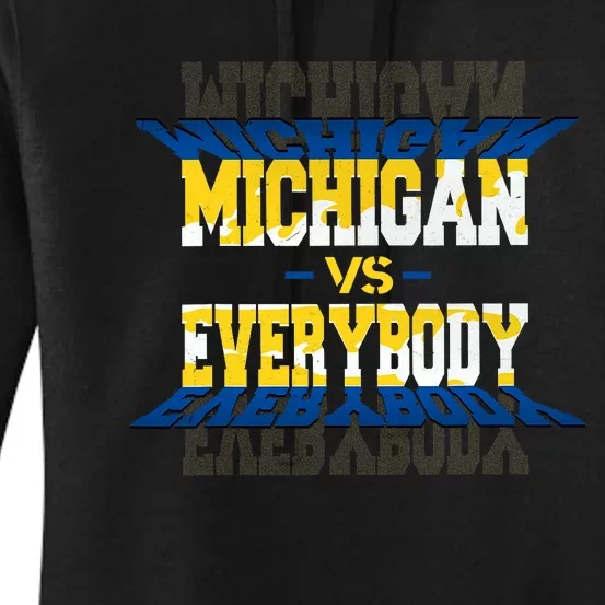 Michigan Vs. Everyone Women's Pullover Hoodie