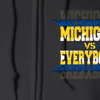 Michigan Vs. Everyone Full Zip Hoodie