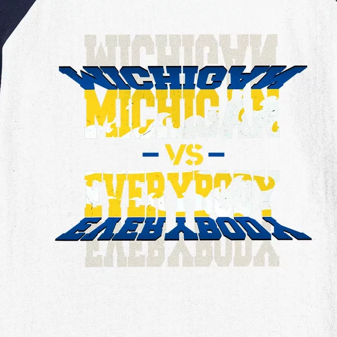 Michigan Vs. Everyone Baseball Sleeve Shirt