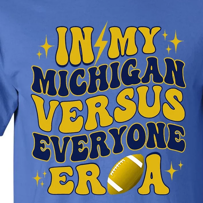 Michigan vs Everyone Everybody World Tall T-Shirt