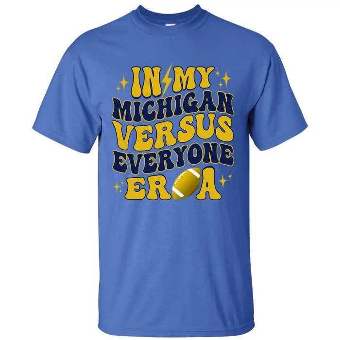 Michigan vs Everyone Everybody World Tall T-Shirt