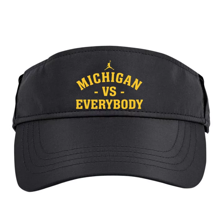 Michigan vs Everyone Everybody Quote Funny Adult Drive Performance Visor