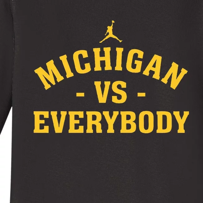 Michigan vs Everyone Everybody Quote Funny Baby Long Sleeve Bodysuit