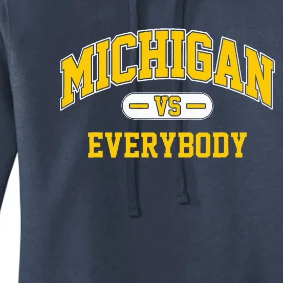 Michigan vs Everyone Everything Everybody Women's Pullover Hoodie