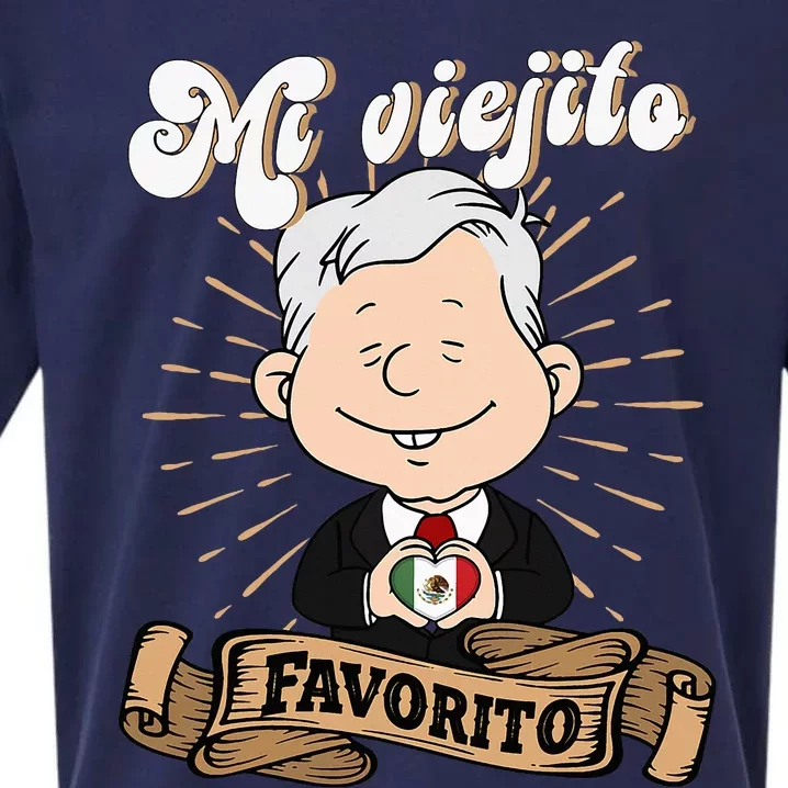 Mi Viejito Favorito. Amlover Mexican President Sueded Cloud Jersey T-Shirt