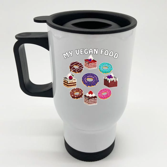 My Vegan Food Cake Muffin Pastry Sweet Doughnuts Great Gift Front & Back Stainless Steel Travel Mug