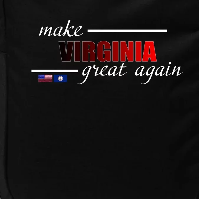 Make Virginia Great Again Impact Tech Backpack