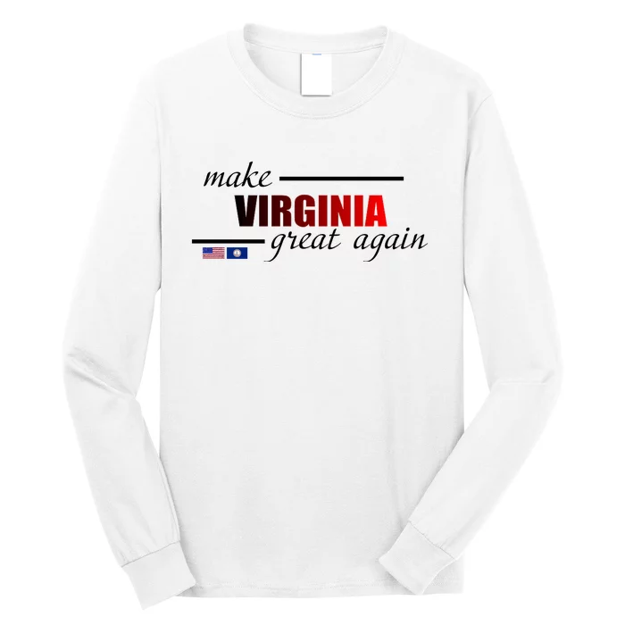 Make Virginia Great Again Long Sleeve Shirt