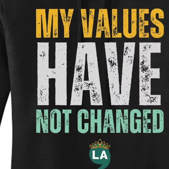 My Values Have Not Changed Women's Pullover Hoodie