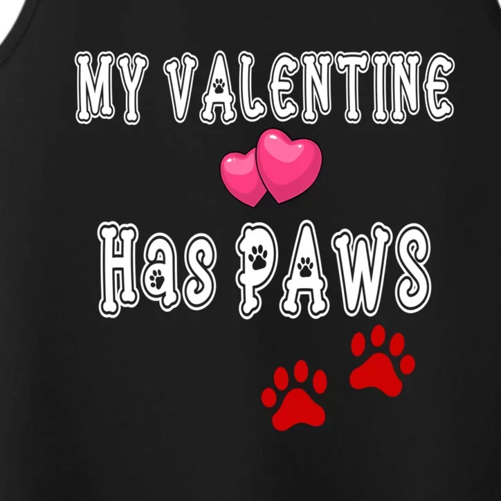 My Valentine Has Paws Dog Mom Dad Valentine's Day Gift Performance Tank