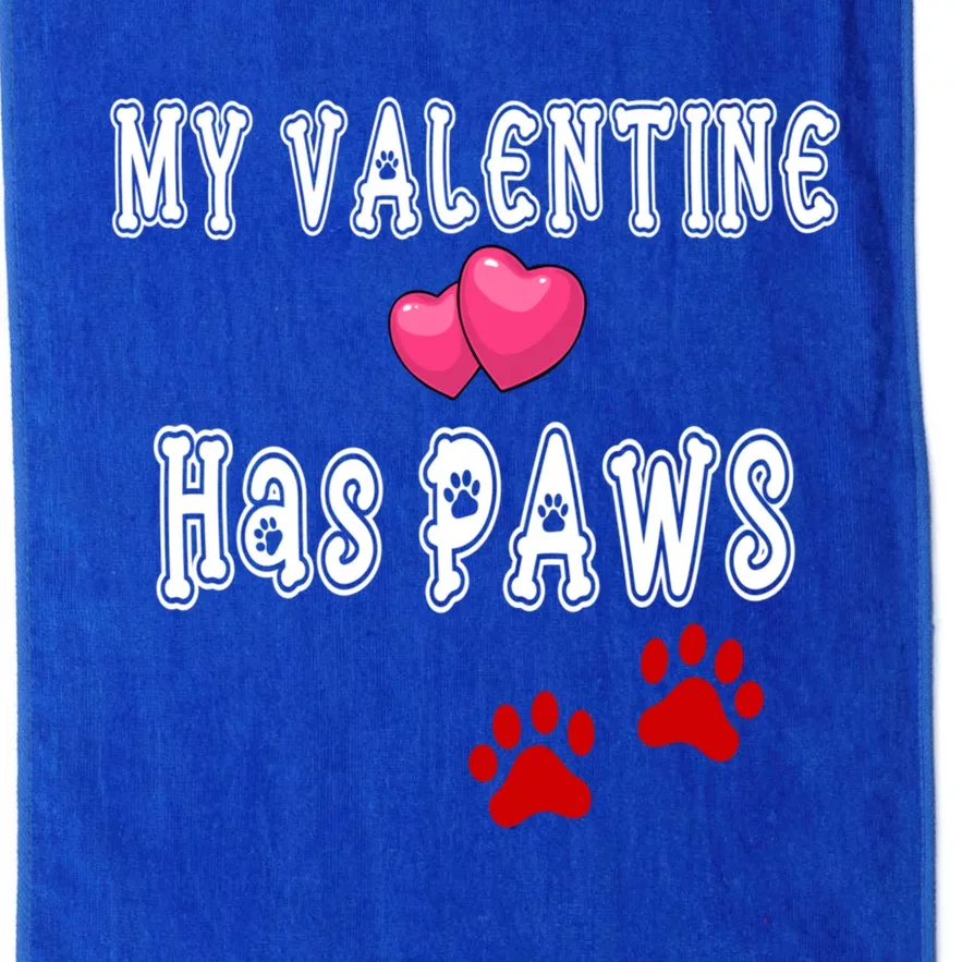 My Valentine Has Paws Dog Mom Dad Valentine's Day Gift Platinum Collection Golf Towel